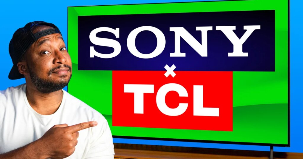 Sony and TCL strike TV deal: what changes for buyers